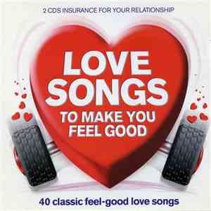 Various - Love Songs To Make You Feel Good flac download