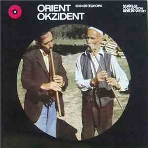 Various - Orient / Okzident - Musik Aus Südost-Europa flac download