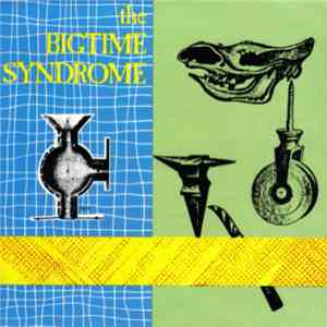 Various - The Big Time Syndrome flac download