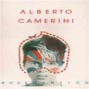Alberto Camerini - Rockmantico flac download