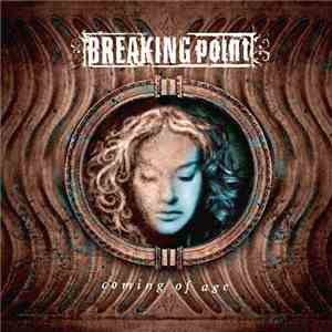 Breaking Point  - Coming Of Age flac download