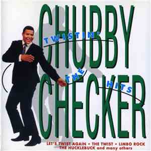 Chubby Checker - Twistin' The Hits flac download