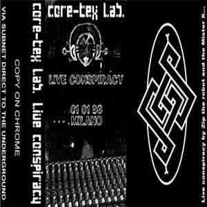 Core-Tex Lab. - Live Conspiracy 01/01/98 Milano flac download