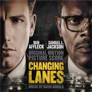 David Arnold - Changing Lanes (Original Motion Picture Score) flac download