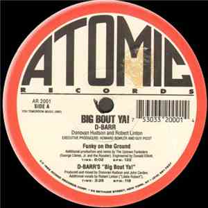 D-Barr - Big Bout Ya! flac download