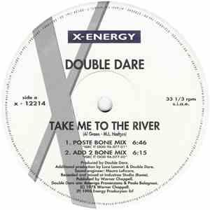 Double Dare - Take Me To The River flac download