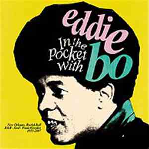 Eddie Bo - In The Pocket With Eddie Bo (New Orleans Rock&Roll, R&B, Soul & Funk Goodies 1955-2007) flac download