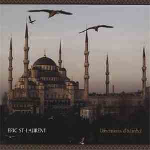 Eric St-Laurent - Dimensions D'Istanbul flac download