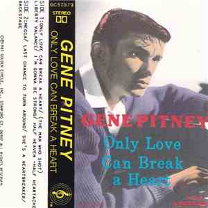 Gene Pitney - Only Love Can Break A Heart flac download