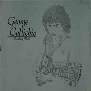 George Collichio - Breaking Forth flac download