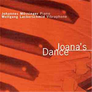 Johannes Mössinger & Wolfgang Lackerschmid - Joana's Dance flac download