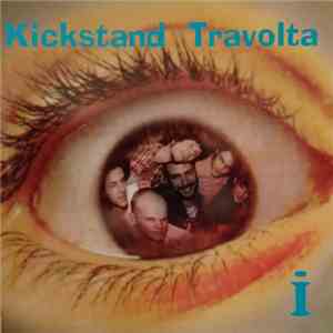 Kickstand Travolta - i flac download