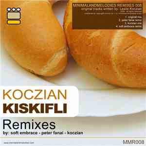 Koczian - Kiskifli Remixes flac download