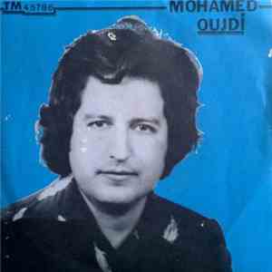 Mohamed Oujdi - Rani Mazalni / Kalbi Ya Madloume flac download