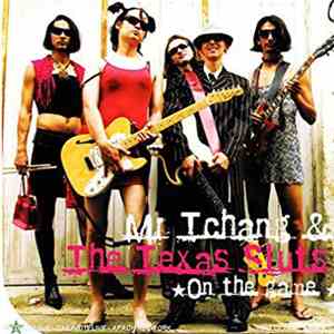 Mr Tchang & The Texas Sluts - on the game flac download