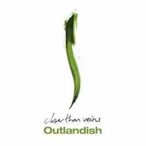 Outlandish - Closer Than Veins flac download