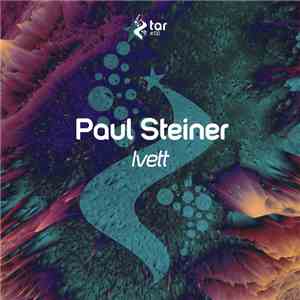 Paul Steiner  - Ivett flac download