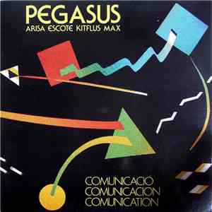 Pegasus - Arisa Escote Kitflus Max - Comunicació-Comunicación-Comunication flac download