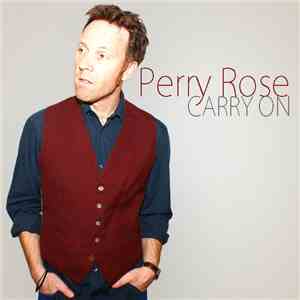 Perry Rose - Carry On flac download