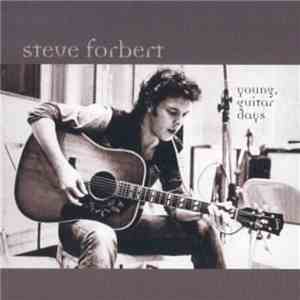 Steve Forbert - Young, Guitar Days flac download