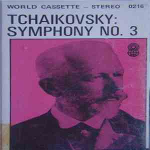 Tchaikovsky - Symphony No. 3 flac download