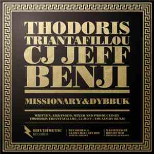 Thodoris Triantafillou & CJ Jeff Featuring Benji - Missionary / Dybbuk flac download