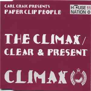 Carl Craig Presents Paperclip People - The Climax / Clear & Present flac download