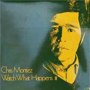 Chris Montez - Watch What Happens flac download
