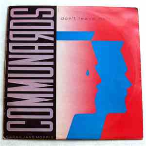 Communards With Sarah Jane Morris - Don't Leave Me This Way flac download
