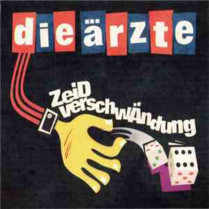 Die Ärzte - ZeiDverschwÄndung flac download