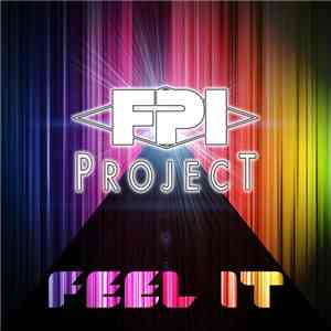 FPI Project - Feel It flac download