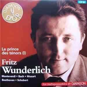 Fritz Wunderlich - Le Prince Des Ténors (Monteverdi, Bach, Mozart, Beethoven, Schubert) flac download