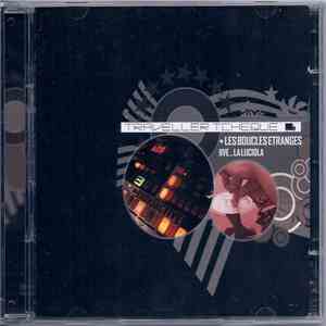 High Tone, Wyl RCA, Les Boucles Etranges - Traveller Tcheque / Live...La Luciola flac download