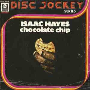 Isaac Hayes - Chocolate Chip flac download
