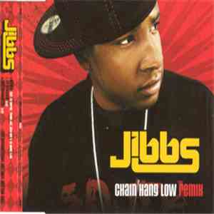 Jibbs - Chain Hang Low flac download