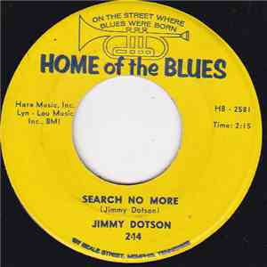 Jimmy Dotson  - Search No More / Feel Alright flac download