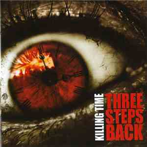 Killing Time - Three Steps Back flac download