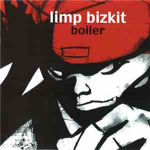 Limp Bizkit - Boiler flac download