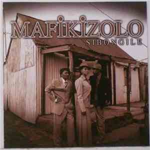 Mafikizolo - Sibongile flac download