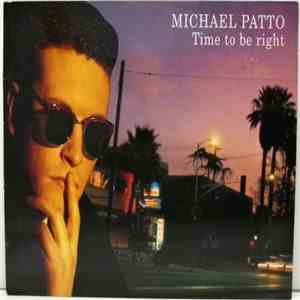 Michael Patto - Time To Be Right flac download