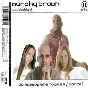 Murphy Brown Feat. Daddy-D - Don't Stop The Rock 2.5 / Dance! flac download