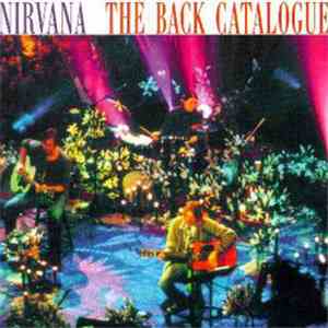Nirvana - The Back Catalogue flac download