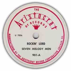 Seven Melody Men - Rockin' Lord / Nobody Knows - Nobody Cares flac download