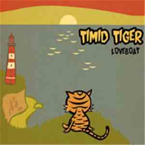 Timid Tiger - Loveboat flac download