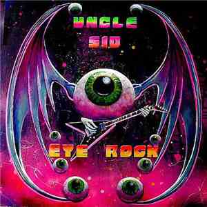 Uncle Sid - Eye Rock flac download