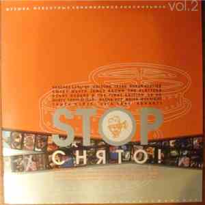 Various - Stop Снято! Vol.2 flac download
