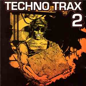 Various - Techno Trax 2 flac download