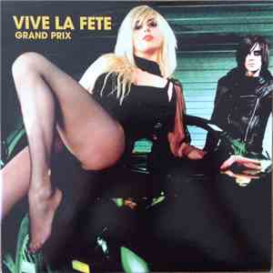 Vive La Fete - Grand Prix flac download