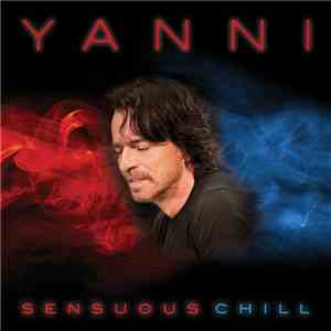 Yanni  - Sensuous Chill flac download