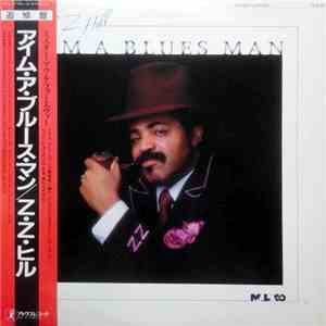 Z.Z. Hill - I'm A Blues Man flac download